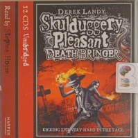 Skulduggery Pleasant - Deathbringer written by Derek Landy performed by Stephen Hogan on Audio CD (Unabridged)